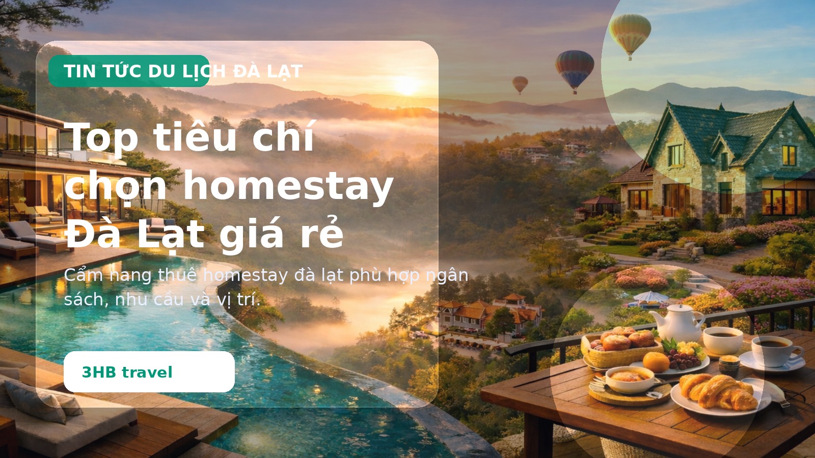 Top tiêu chí chọn homestay Đà Lạt giá rẻ mà vẫn sạch đẹp